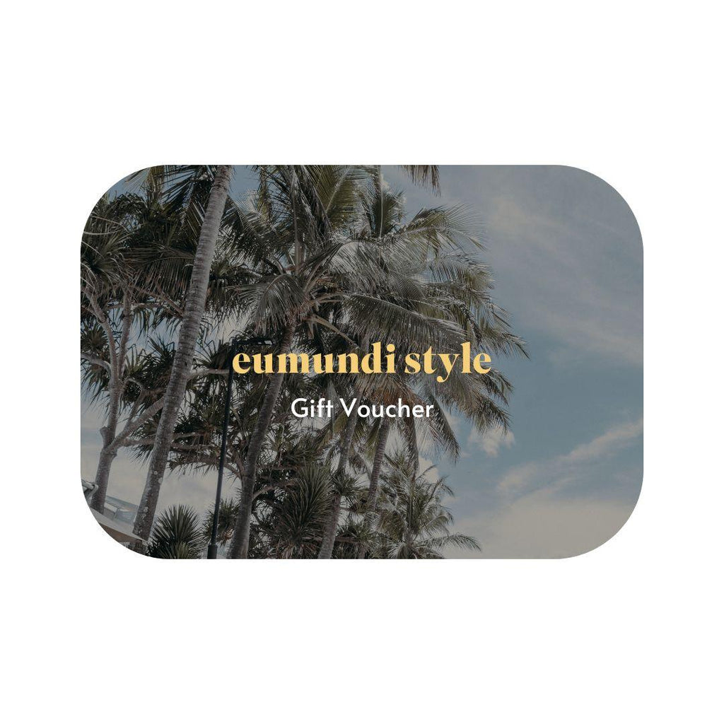 Eumundi Style Gift Voucher - EumundiStyle
